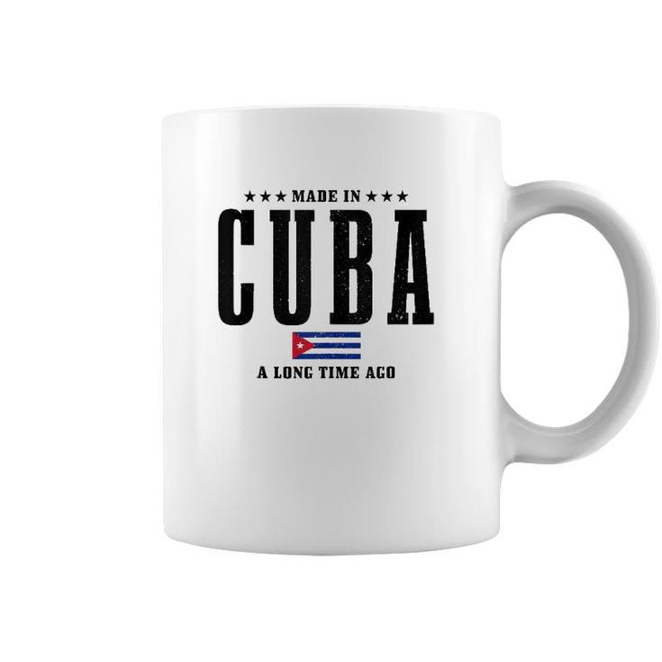 Made In Cuba A Long Time Ago Funny Cuban Pride Flag  Coffee Mug