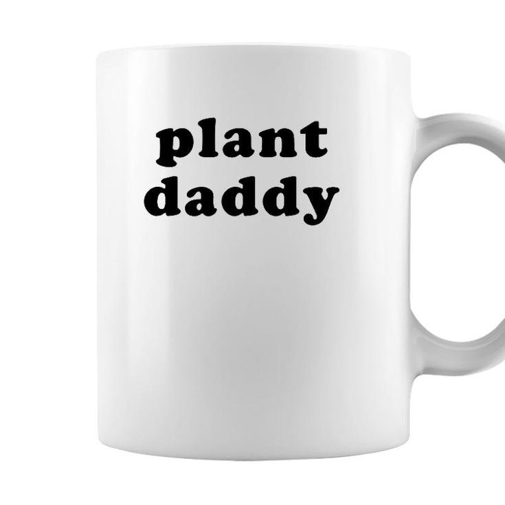 Mens Plant Daddy  Funny Gardening Fathers Day Coffee Mug