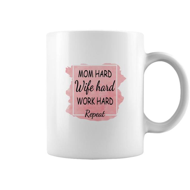 Mom Hard Wife Hard Work Hard Repeat Vintage Mothers Day Coffee Mug