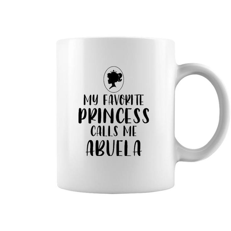 My Favorite Princess Calls Me Abuela Mothers Day Gift Coffee Mug