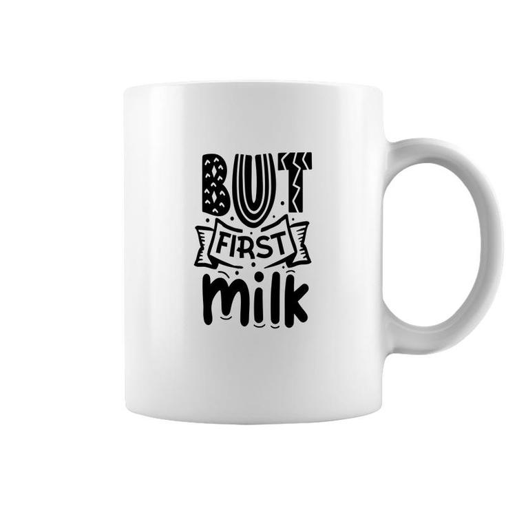 Official But First Milk Baby Idea Gift For Baby Coffee Mug
