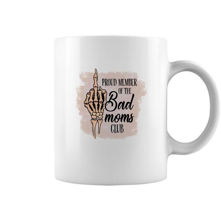 Proud Member Of The Bad Moms Club Vintage Mothers Day Coffee Mug