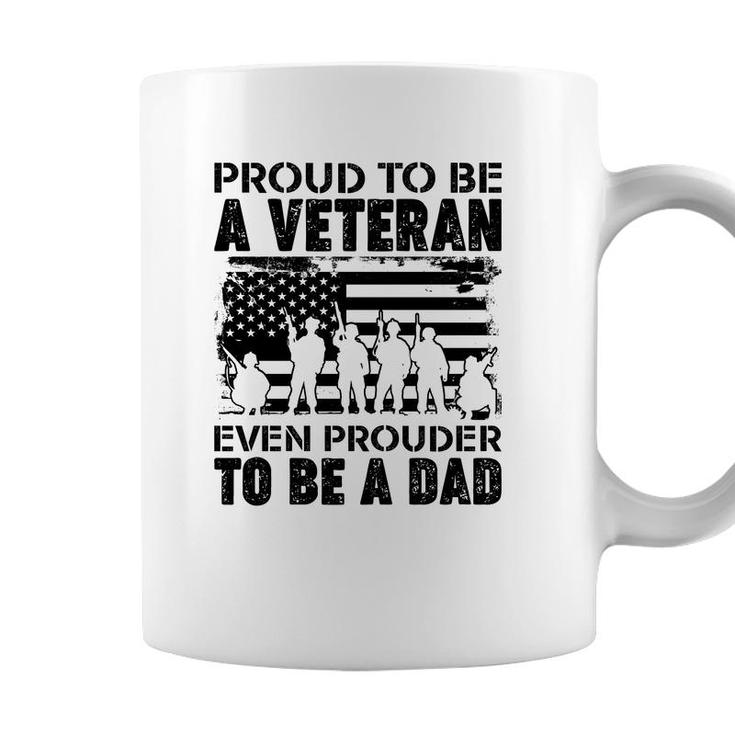 Proud To Be A Veteran Even Prouder To Be A American Veteran Coffee Mug