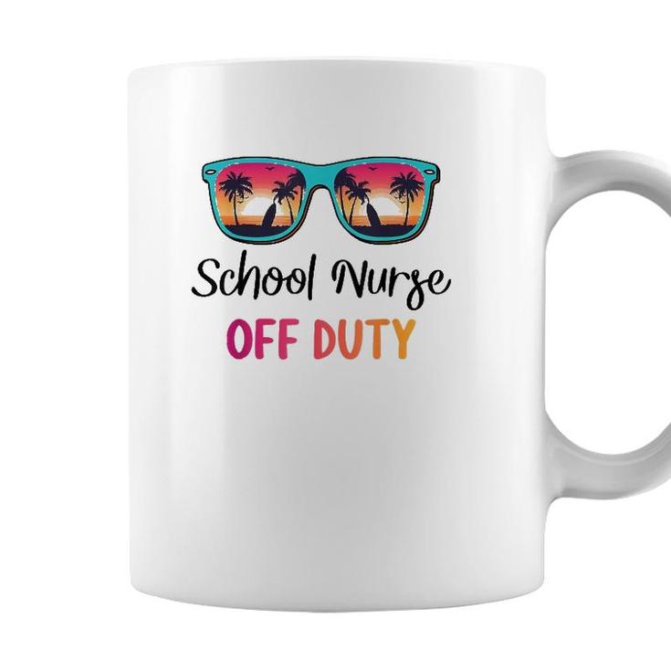 School Nurse Off Duty Summer Vacation Last Day Of School Coffee Mug