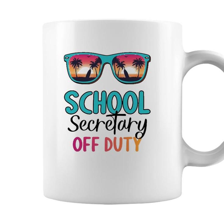 School Secretary Off Duty Summer Vacation Last Day Of School Coffee Mug