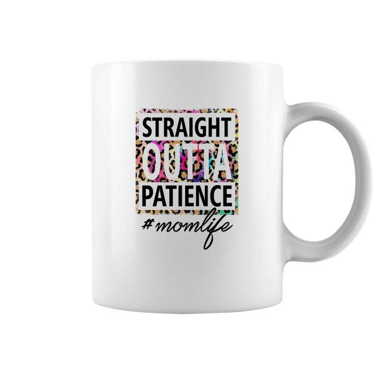 Straight Outta Patience Momlife Pink Leopard Vintage Mothers Day Coffee Mug