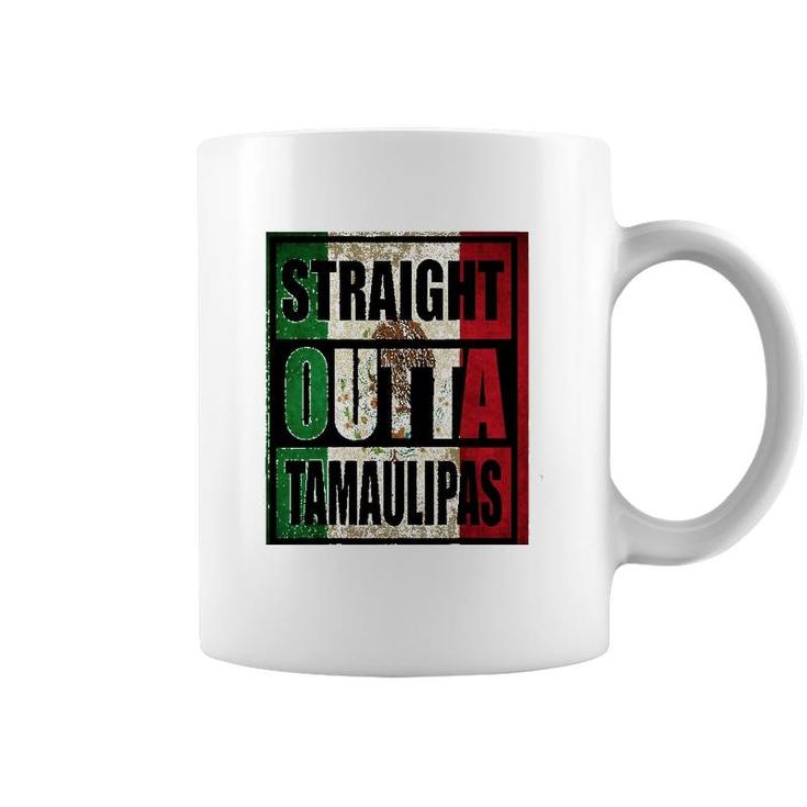 Straight Outta Tamaulipas Mexico Flag Gift Coffee Mug