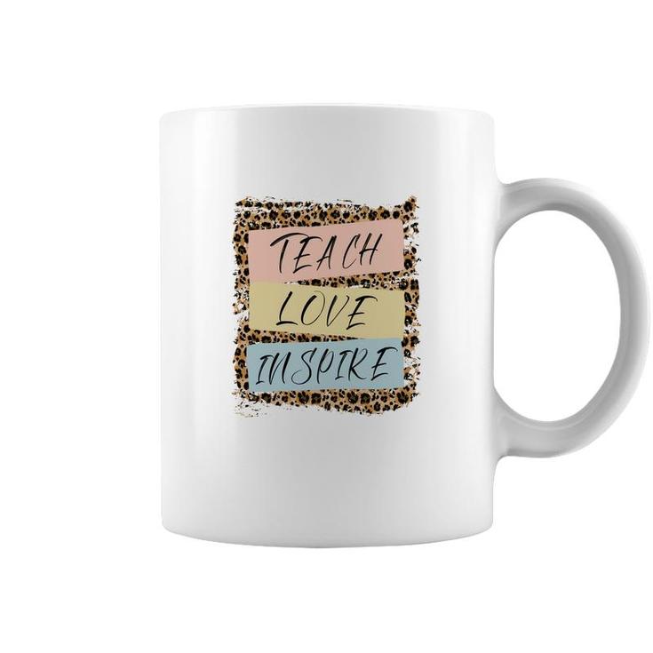 Teach Love Inspire  Sending Kindness  From Teacher Coffee Mug