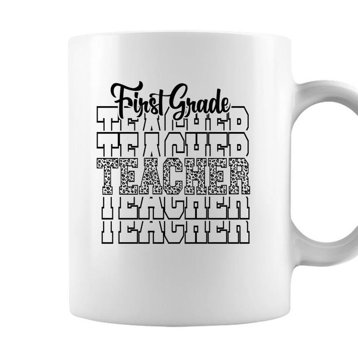 Teacher First Grade Leopard First Grade Teacher Back To School Coffee Mug