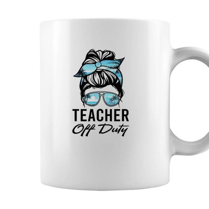 Teacher Off Duty Messy Bun Sunglasses Beach Sunset Coffee Mug