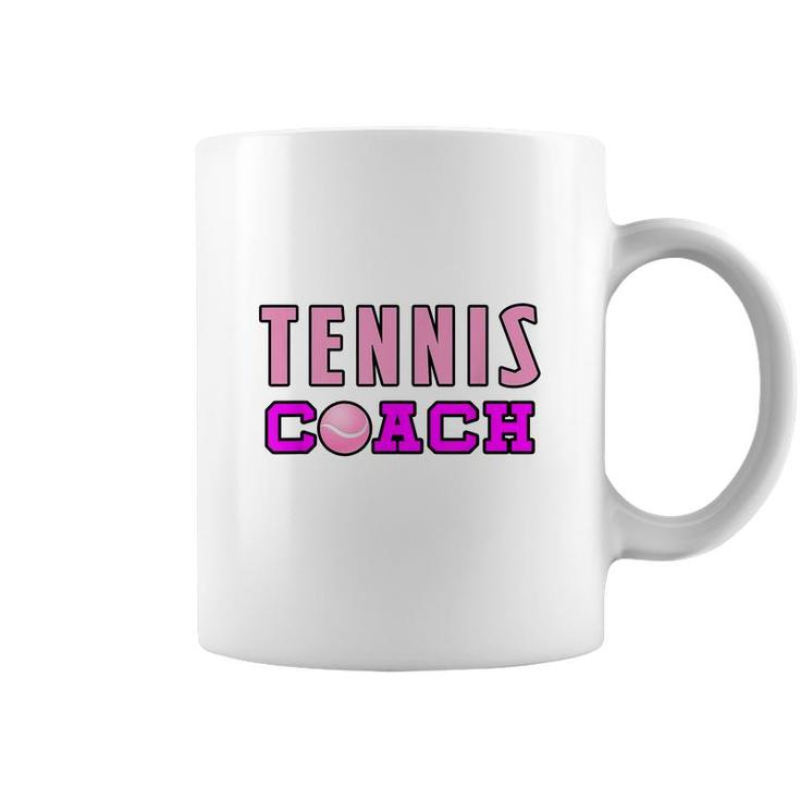 Tennis Coach Girl Funny Sport Gift For Tennis Lovers Coffee Mug