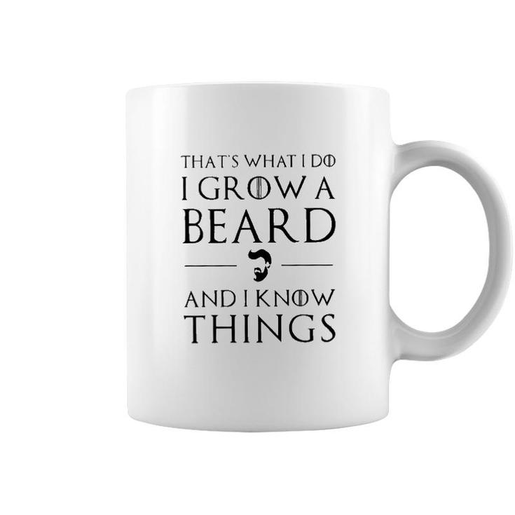 Thats What I Do I Grow A Beard New Mode Coffee Mug