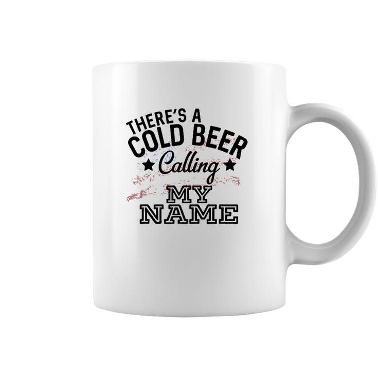Theres A Cold Beer Calling My Name Country Music Summer Coffee Mug