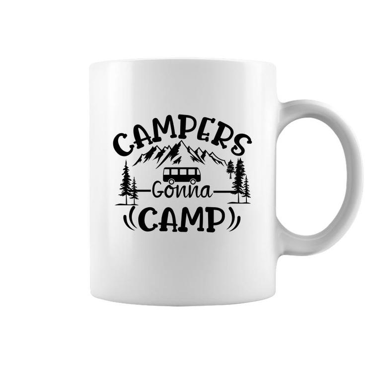 Travel Lover Is Campers Gonna Camp And Then Explore Here Coffee Mug