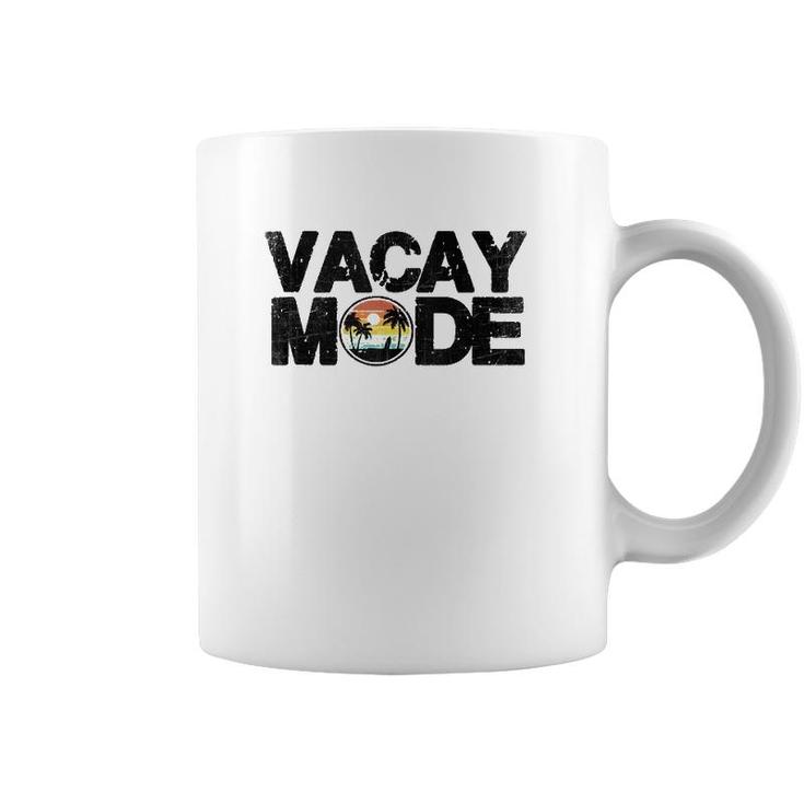 Vacay Mode On Cool Summer Vacation  Coffee Mug