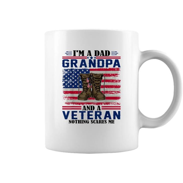 Vintage Im A Dad Grandpa And A Veteran Nothing Scares Me  Coffee Mug