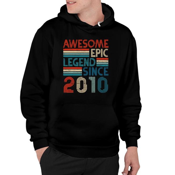 12Th Years Old Birthday Gifts Awesome Epic Legend Since 2010 Ver2 Hoodie
