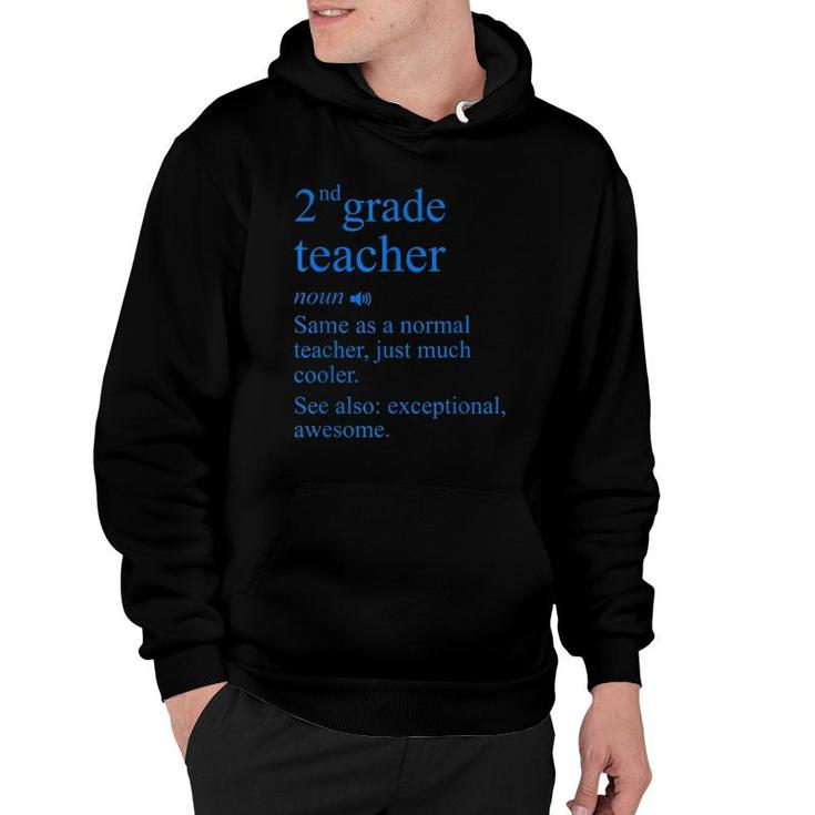 2Nd Grade Teacher Definition Funny Second School Teachers Hoodie