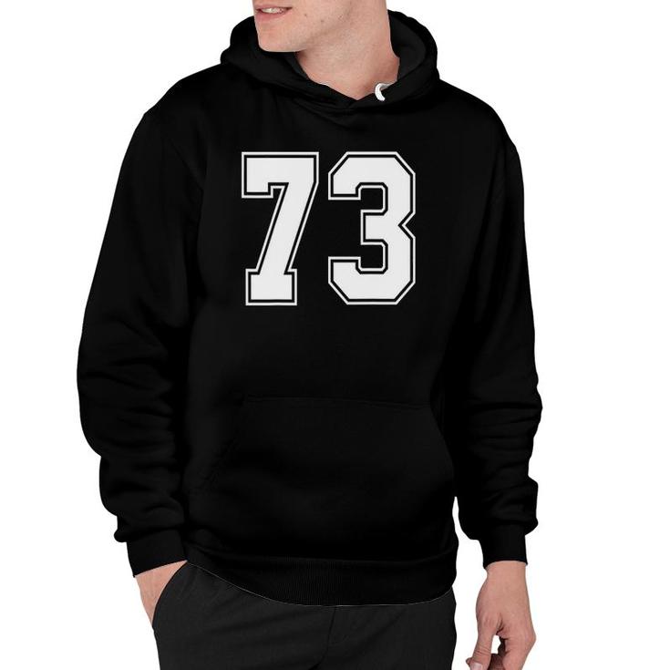 73 Number 73 Sports Jersey My Favorite Player 73 Ver2 Hoodie