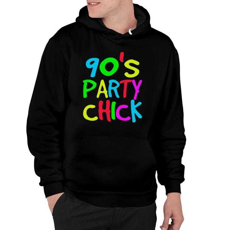 90S Party Chick 80S 90S Costume Party Tee Hoodie