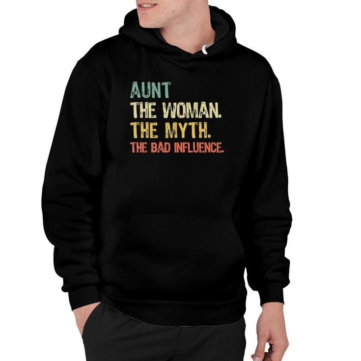Aunt The Woman Myth Bad Influence Retro Gift Mothers Day Hoodie