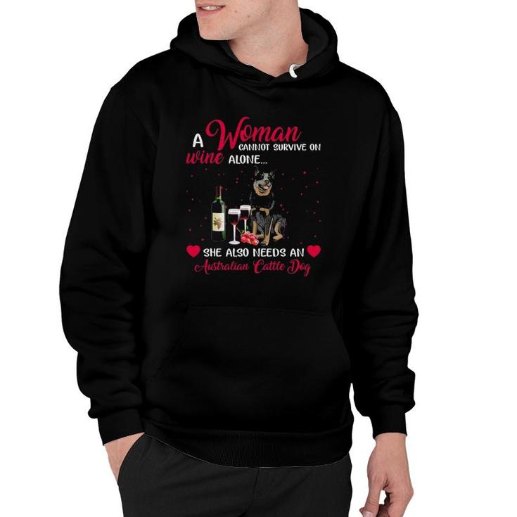 Australian Cattle Dog Woman Cannot Survive On Wine Alone Hoodie