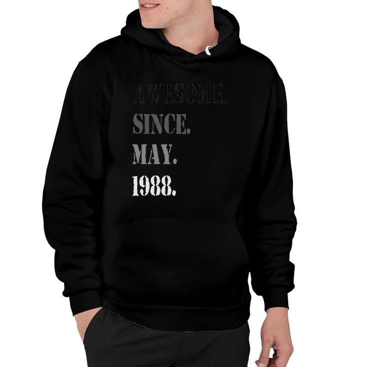 Awesome Since May 1988 33Th Birthday 33 Years Old Hoodie