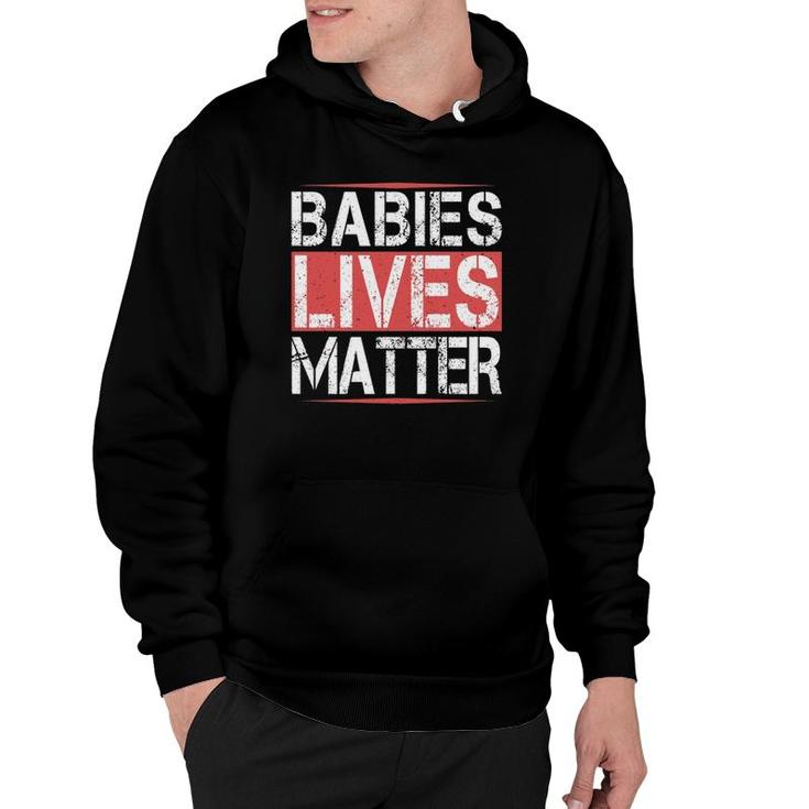 Babies Lives Matter  - Unborn Babies Lives Matter Fetus Hoodie