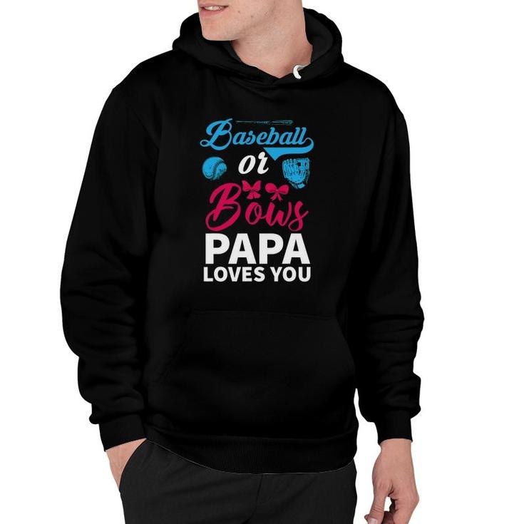 Baseball Or Bows Papa Loves You Gender Reveal Party Baby Hoodie