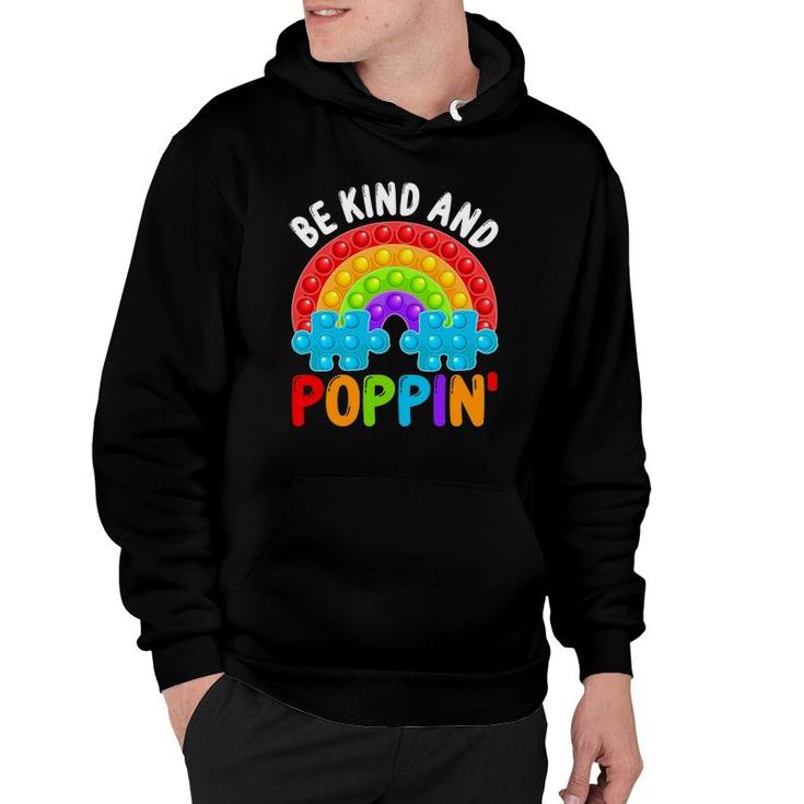 Be Kind And Poppin Autism Awareness Rainbow Pop It Kindness Hoodie