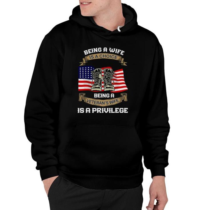 Being A Wife Is A Choice Being A Veterans Wife Hoodie