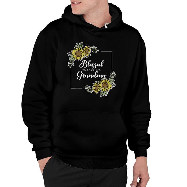 Blessed To Be Called Grandma Sunflower Mama Mom Mothers Day Hoodie