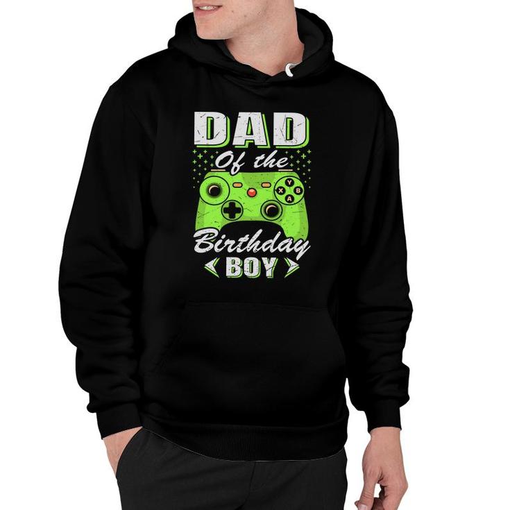 Dad Of The Birthday Boy With Backspang Video Game Hoodie