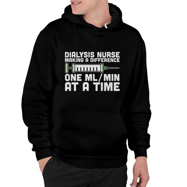 Dialysis Nurse Making A Difference One At A Time New 2022 Hoodie