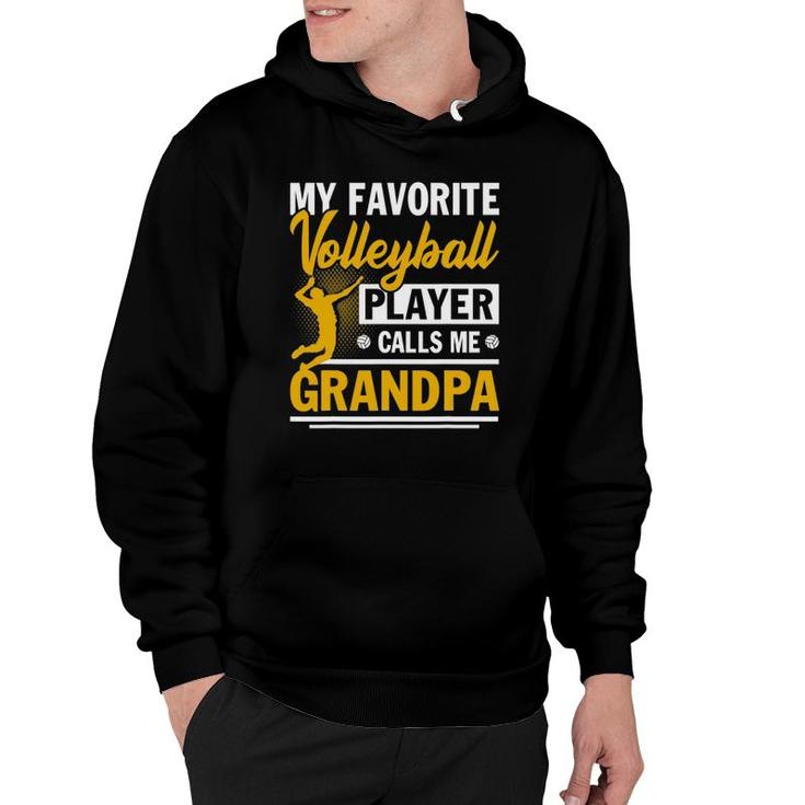 Fathers Day My Favorite Volleyball Player Calls Me Grandpa Hoodie