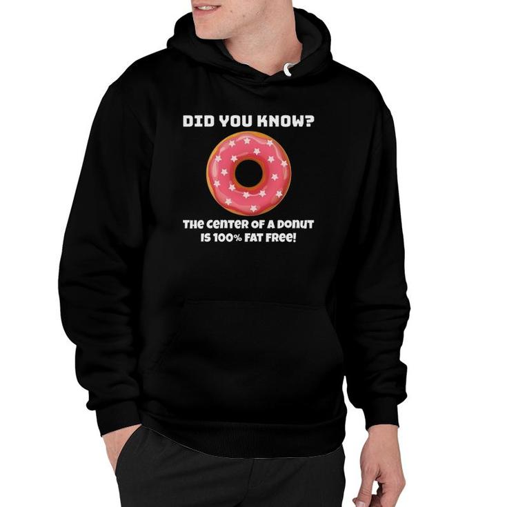 Funny Donut Joke Pastry Shop For Donut Lovers And Fans Hoodie