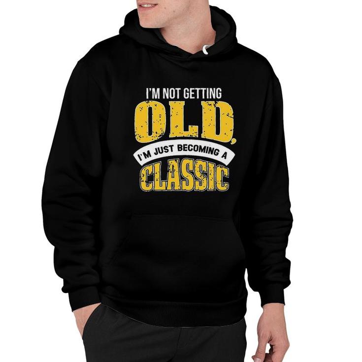 Funny Im Not Getting Old White And Yellow Graphic Hoodie