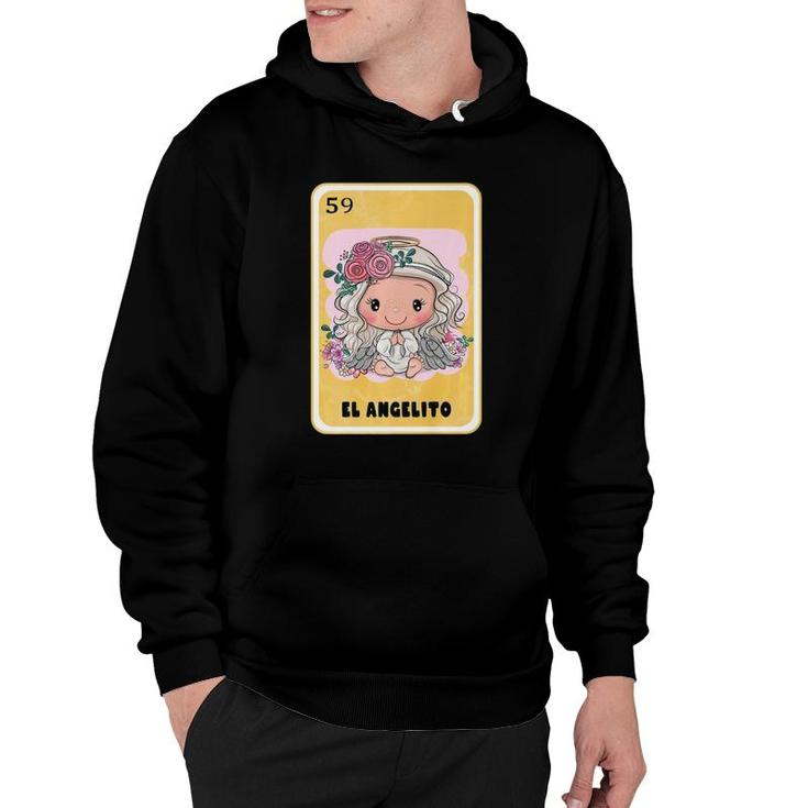 Funny Mexican Lottery Bingo Mexican Gifts El Angelito Hoodie