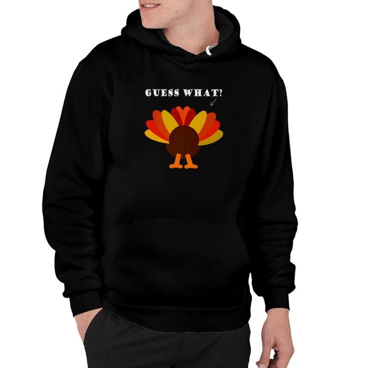 Funny Thanksgiving Guess What Turkey Butt 4 Hoodie