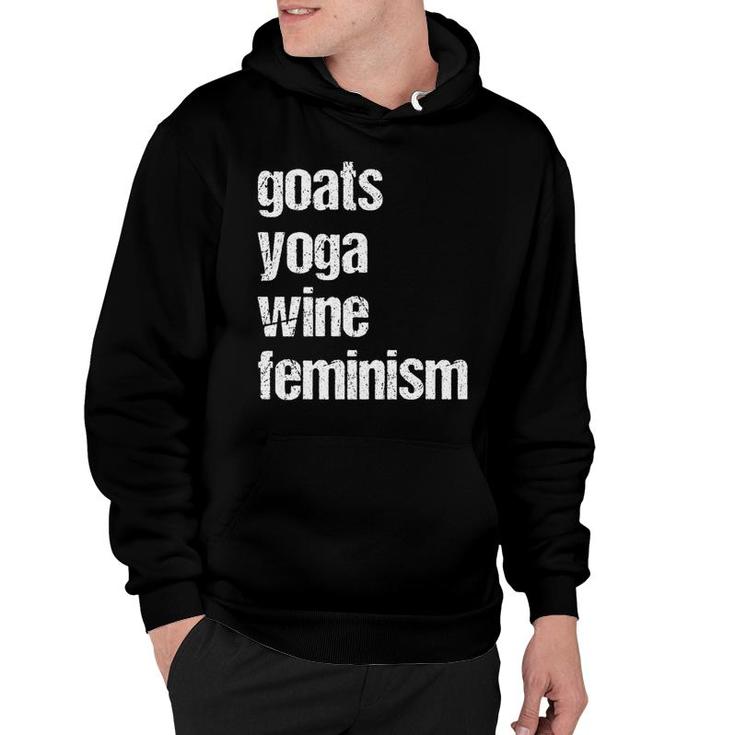 Goats Yoga Wine Feminism Fun For Yoga Practitioners Hoodie