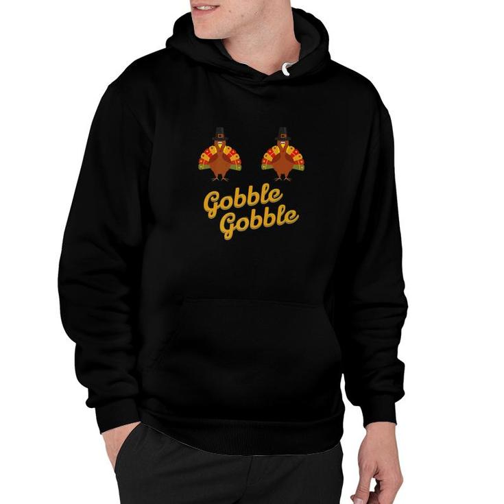 Gobble Gobble Turkey Over Boobs Hoodie