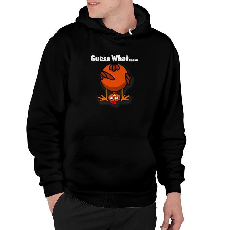 Guess What Chicken Butt Funny Chicken Tee Hoodie