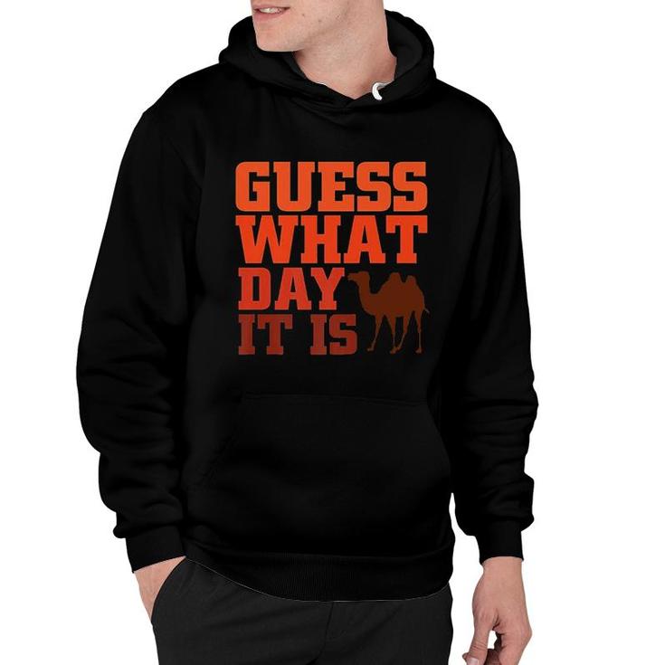 Guess What Day It Is Hoodie