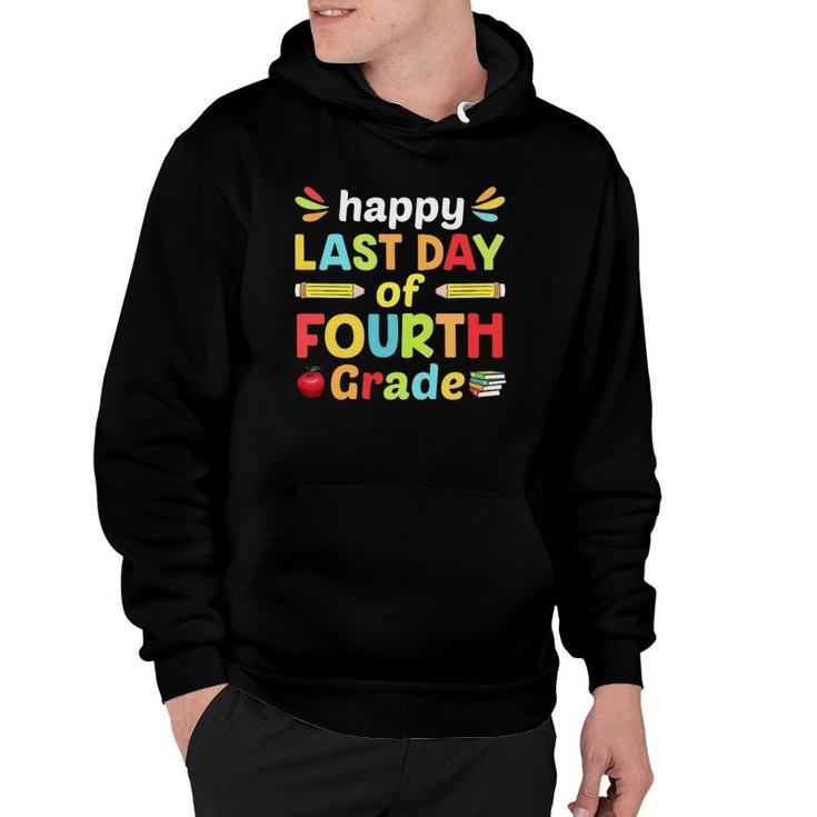 Happy Last Day Of Fourth Grade Teacher And Student Notebook Pencil Apple Hoodie