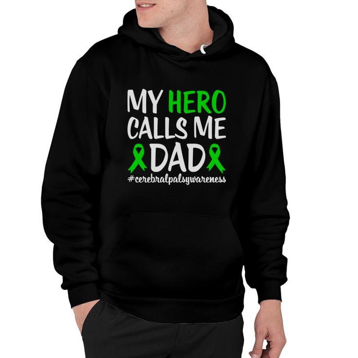 Hero Calls Me Dad Fight Cerebral Palsy Awareness Hoodie