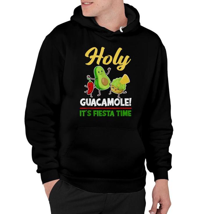 Holy Guacamole Its Fiesta Time Funny Avocado Cinco De Mayo  Hoodie