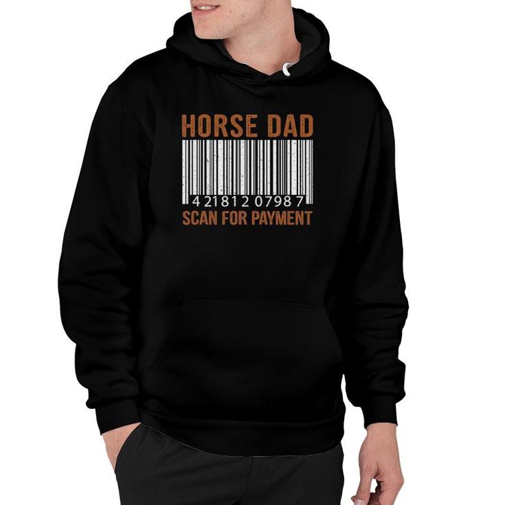Horse Lover Dad Scan For Payment Print Horse Riding Lovers  Hoodie