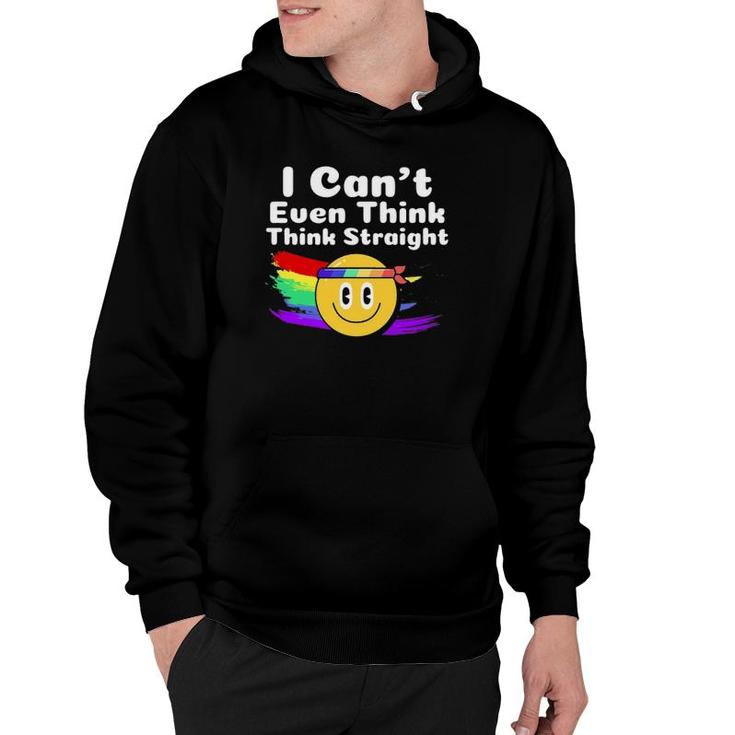 I Cant Even Think Straight Lgbt Gay Pride Month Lgbtq Hoodie