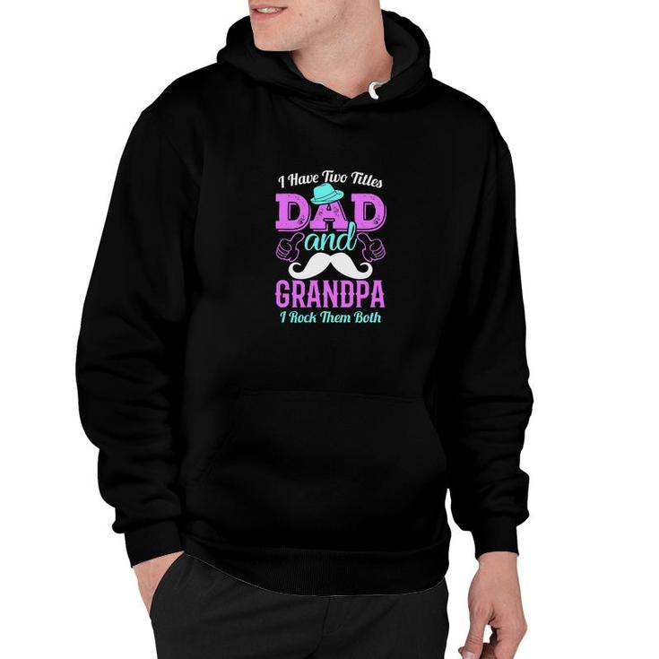 I Have Two Titles Dad And Stepdad And I Rock Them Both Purple Fathers Day Hoodie