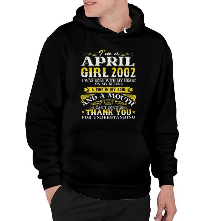Im A April Girls 2002 19Th Birthday 19 Years Old Hoodie